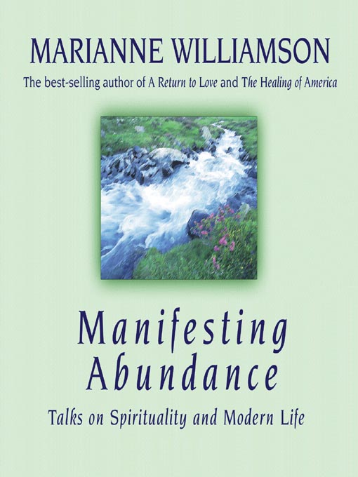 Title details for Manifesting Abundance by Marianne Williamson - Wait list